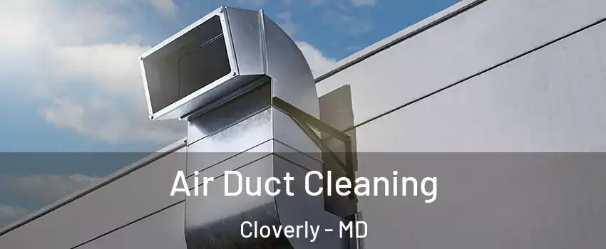 Air Duct Cleaning Cloverly - MD