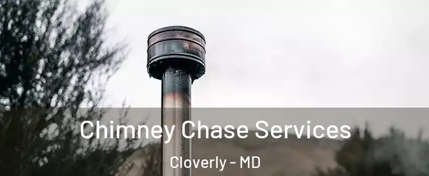  Chimney Chase Services Cloverly - MD