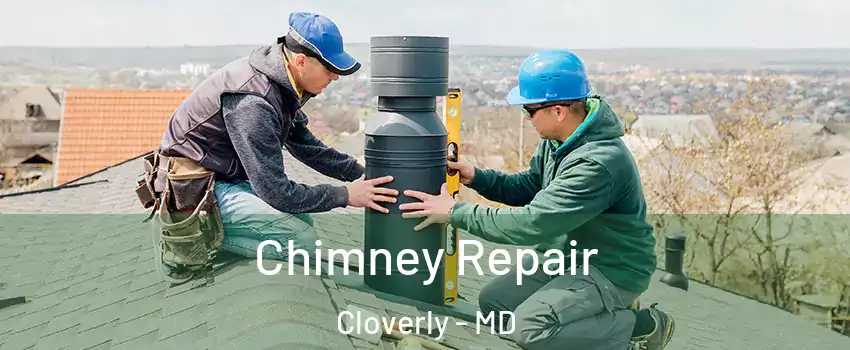  Chimney Repair Cloverly - MD