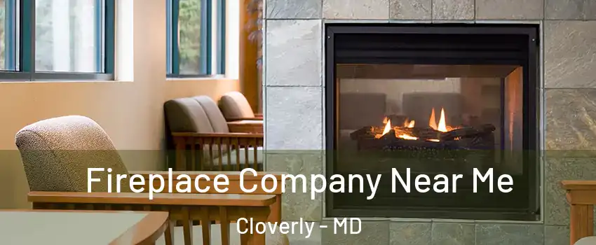  Fireplace Company Near Me Cloverly - MD