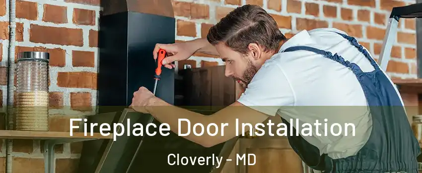  Fireplace Door Installation Cloverly - MD