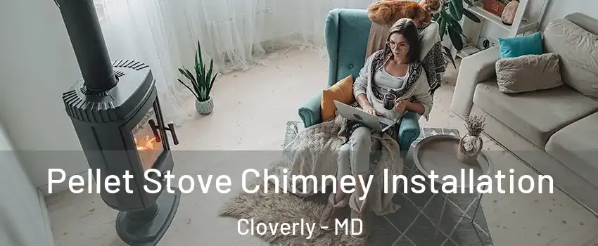  Pellet Stove Chimney Installation Cloverly - MD