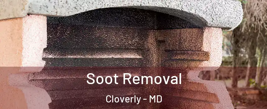  Soot Removal Cloverly - MD
