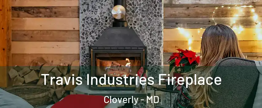  Travis Industries Fireplace Cloverly - MD