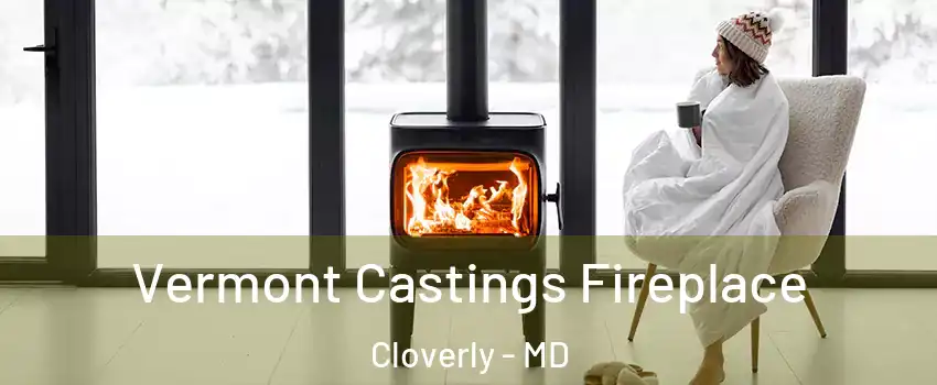  Vermont Castings Fireplace Cloverly - MD